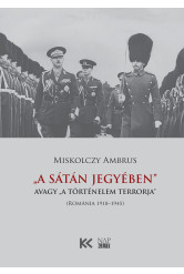 „A Sátán jegyében”, avagy „a történelem terrorja” (e-könyv)