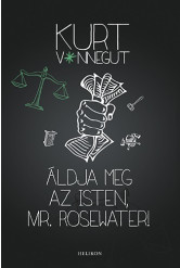 Áldja meg az Isten, Mr. Rosewater! (e-könyv)
