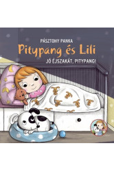 Pitypang és Lili - Jó éjszakát, Pitypang!  (új kiadás)