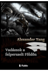 Vadászok a felperzselt Földön (e-könyv)
