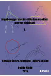 Angol-magyar szótár reáltudományokhoz magyar kiejtéssel I. (e-könyv)