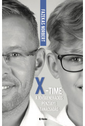 X- Time, a jövőgenerációs pénzügyi tanácsadás (e-könyv)