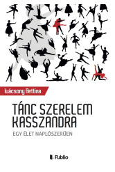 Tánc szerelem Kasszandra (e-könyv)