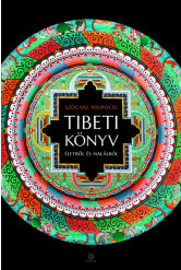 Tibeti könyv életről és halálról (új kiadás)