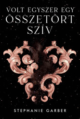 Volt egyszer egy összetört szív - Caraval-trilógia