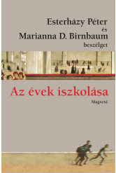 Az évek iszkolása - Esterházy Péter és Marianna D. Birnbaum beszélget (e-könyv)