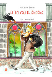 A tolvaj ajándéka