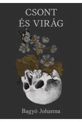 Csont és virág