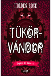 Tükörvándor - Lapozz és parázz!
