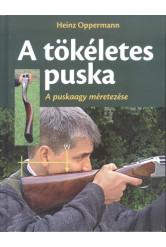 A tökéletes puska /A puskaagy méretezése