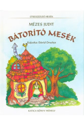 Bátorító mesék /Stresszoldó mesék