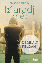 Maradj még - DEDIKÁLT!