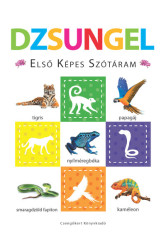 Dzsungel - Első képes szótáram - Szivacskönyv