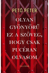 Olyan gyönyörű ez a szöveg, hogy csak pucéran olvasom