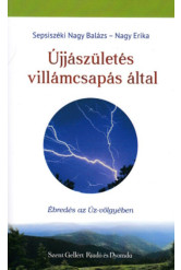 Újjászületés villámcsapás által - Ébredés az Úz-völgyében