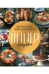 160 grammos szénhidrátdiéta – Ünnep könnyebben