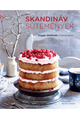 Skandináv sütemények - Hygge-életérzés a konyhában