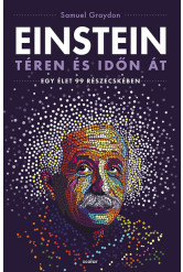 Einstein téren és időn át - Egy élet 99 részecskében