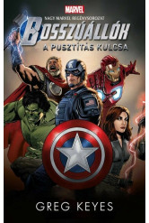Bosszúállók: A Pusztítás Kulcsa - Marvel regénysorozat