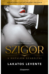 A hatalom szabályai - Szigor III. kötet (új kiadás)