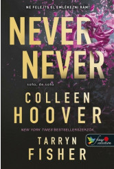 Never Never - Soha, de soha 1-2-3.