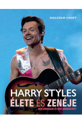 Harry Styles élete és zenéje