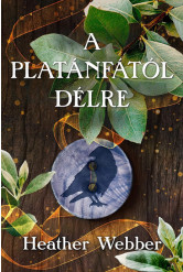 A platánfától délre