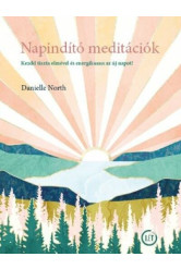 Napindító meditációk - Kezdd tiszta elmével és energetikusan az új napot!