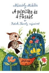 A pipiske és a fűszál