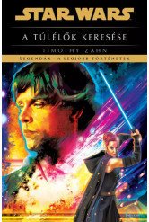 Star Wars: A túlélők keresése - Legendák - a legjobb történetek (új kiadás)