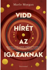 Vidd hírét az Igazaknak (új kiadás)