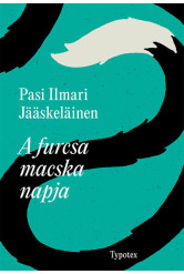 A furcsa macska napja - Typotex Világirodalom