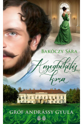 A megbékélés kora - Gróf Andrássy Gyula 2.