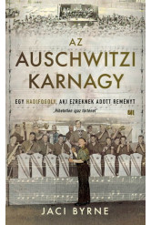 Az auschwitzi karnagy - Egy hadifogoly, aki ezreknek adott reményt