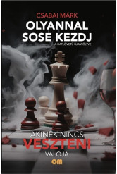 Olyannal sose kezdj - akinek nincs veszteni valója - A hatlövetű újra töltve