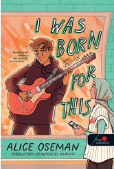 I Was Born For This – Erre születtem (puha)