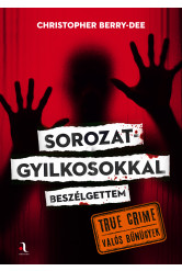 Sorozatgyilkosokkal beszélgettem (e-könyv)