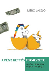 A pénz kettős természete