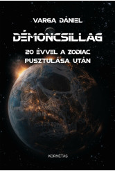 Démoncsillag - 20 évvel a Zodiac pusztulása után