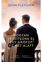 Hogyan veszítsünk el egy grófot tíz hét alatt