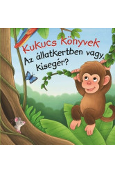 Kukucs könyvek - Az állatkertben vagy, kisegér?