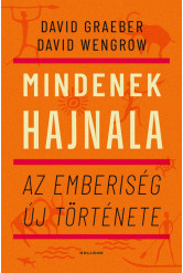 Mindenek hajnala - Az emberiség új története