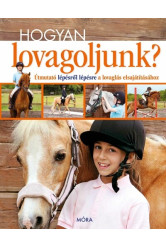 Hogyan lovagoljunk?