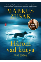 Három vad kutya és az igazság