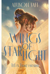 Wings of starlight - Tél és Tavasz határán
