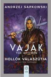 Hollók válaszútja - Vaják világában játszódó kötet