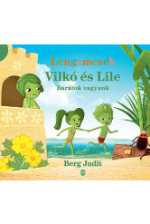 Lengemesék - Vilkó és Lile: Barátok vagyunk - Vilkó és Lile 2.