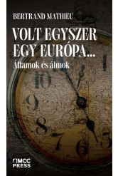 Volt egyszer egy Európa...