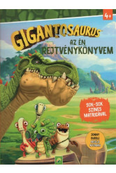 Gigantosaurus: Az én rejtvénykönyvem - Sok-sok színes matricával