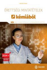 Érettségi mintatételek kémiából (192 emelt szintű tétel) – 2024-től érvényes